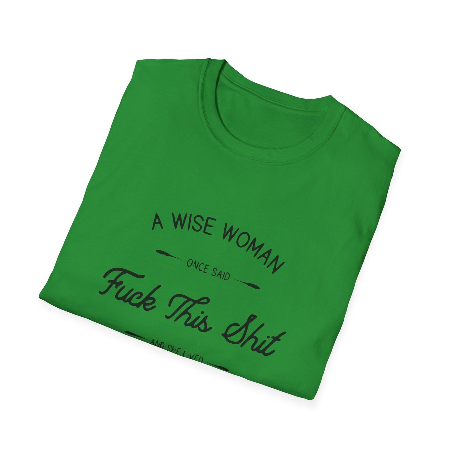 A Wise Woman Unisex Softstyle T-Shirt