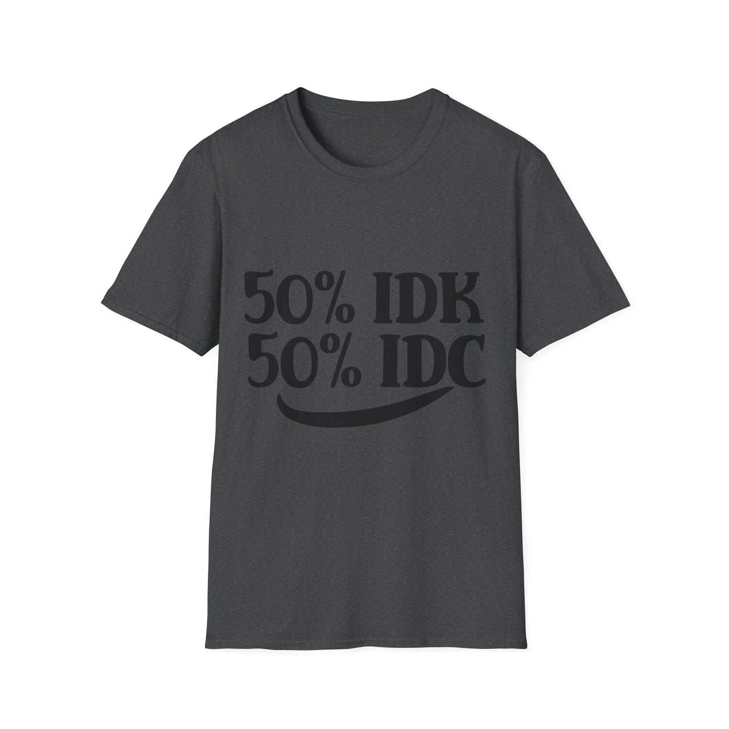 50% IDK and 50% IDC Unisex Softstyle T-Shirt
