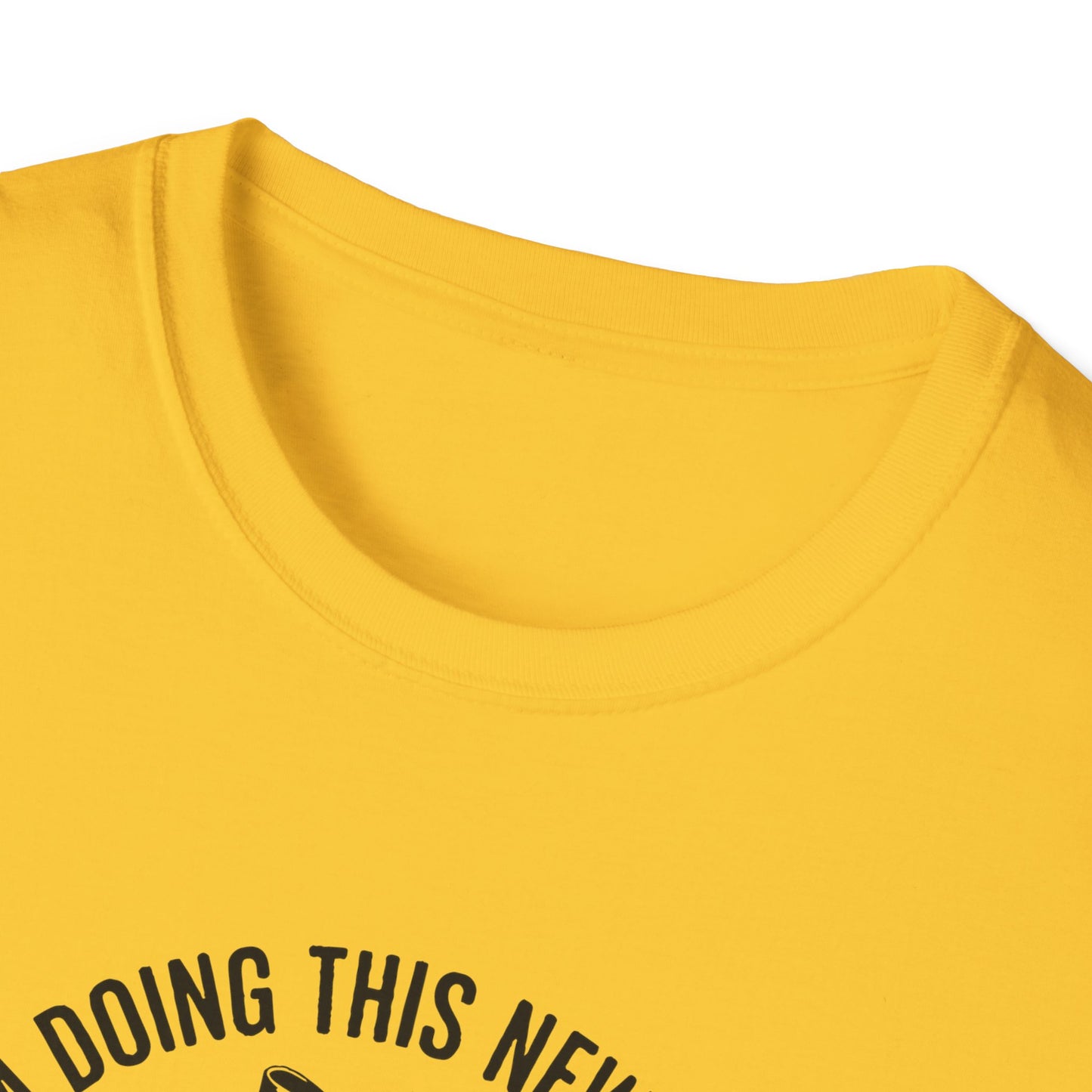 I'm Doing This New Thing Unisex Softstyle T-Shirt