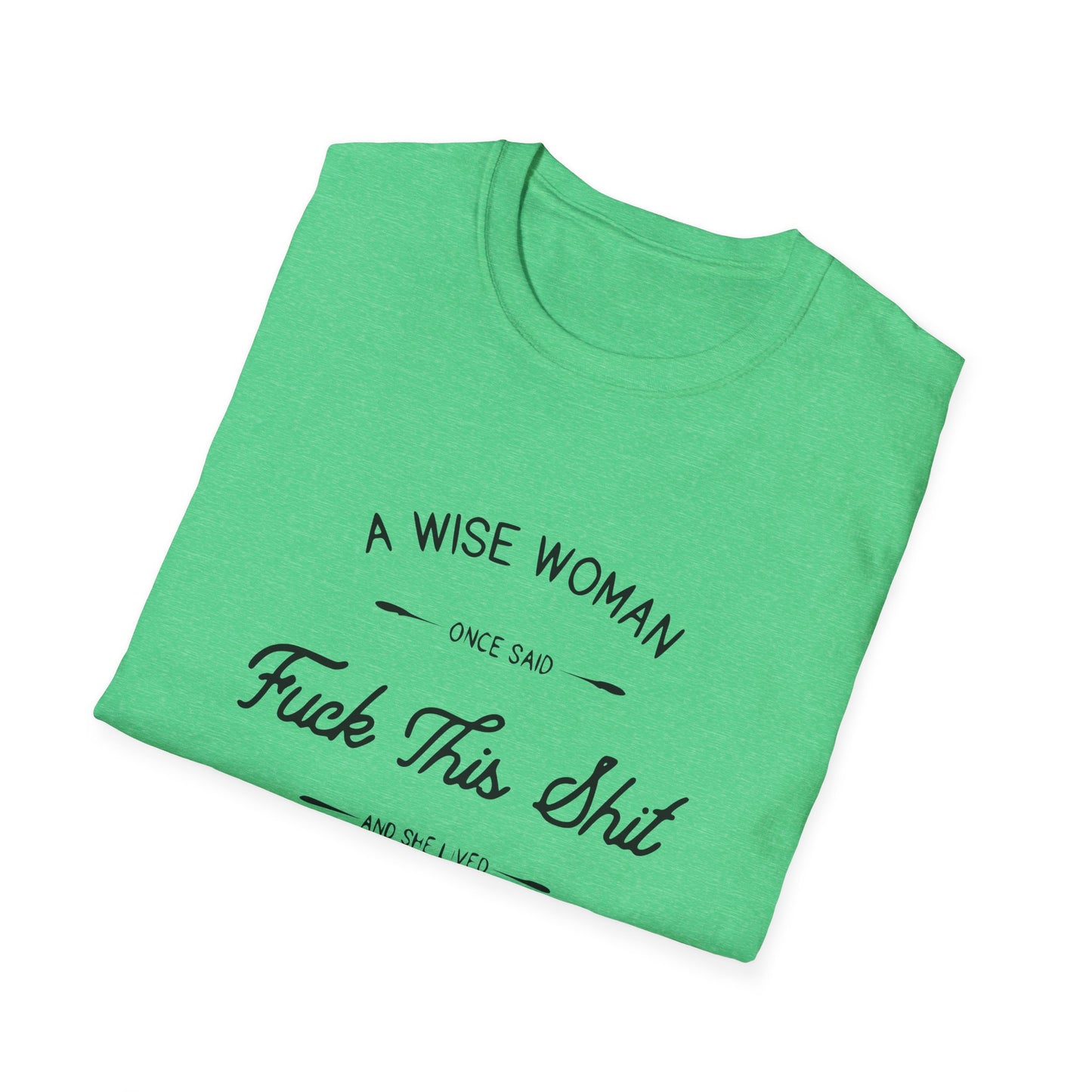 A Wise Woman Unisex Softstyle T-Shirt
