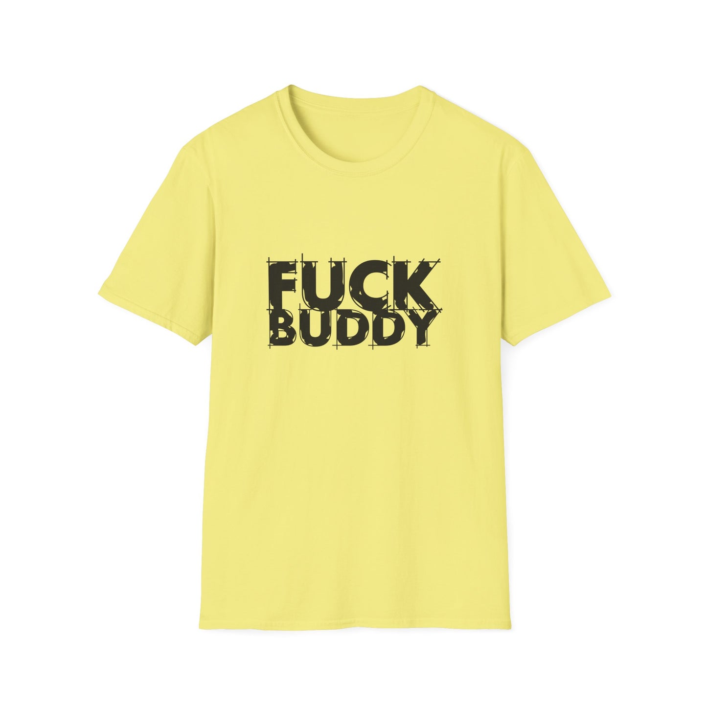 Fuck Buddy Unisex Softstyle T-Shirt
