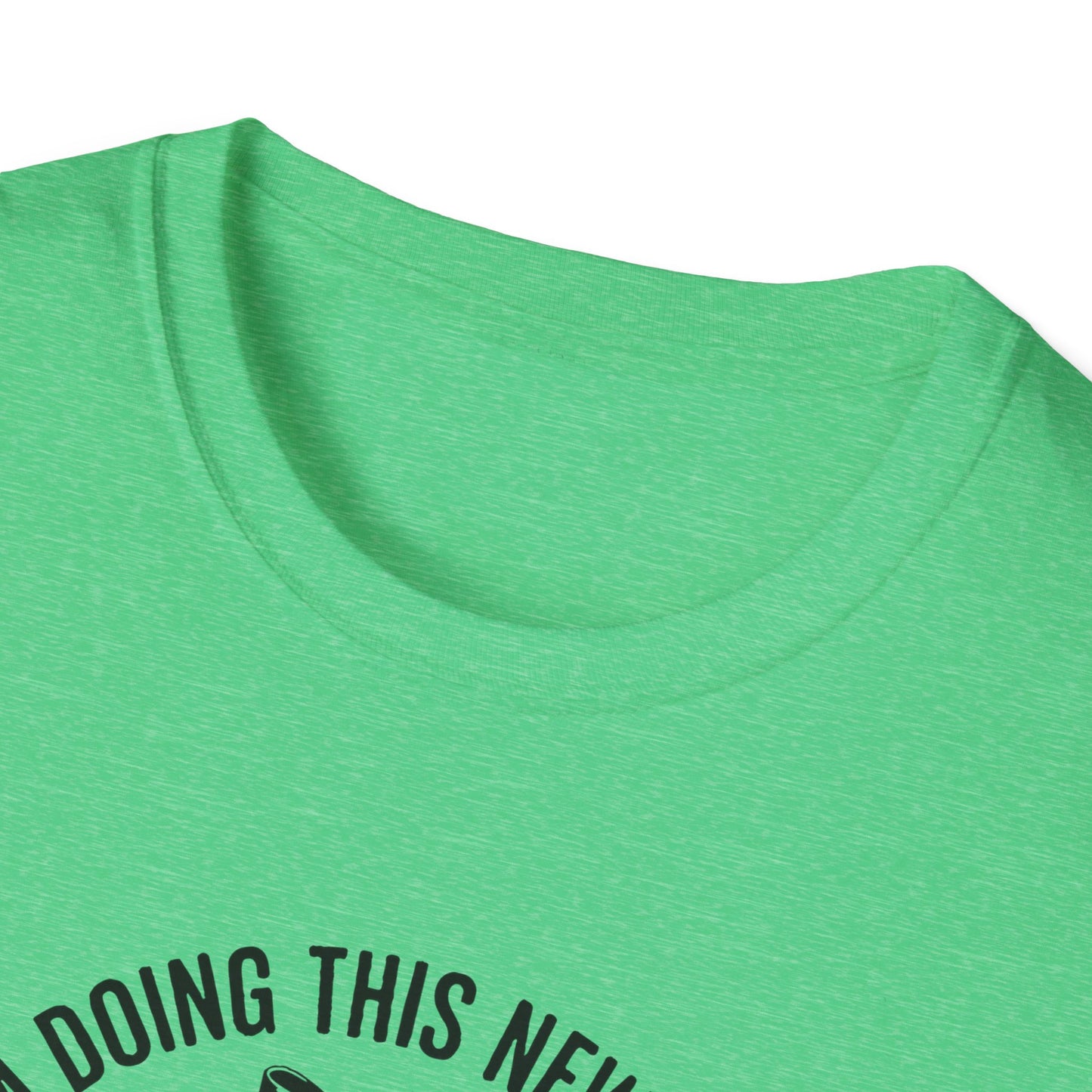 I'm Doing This New Thing Unisex Softstyle T-Shirt