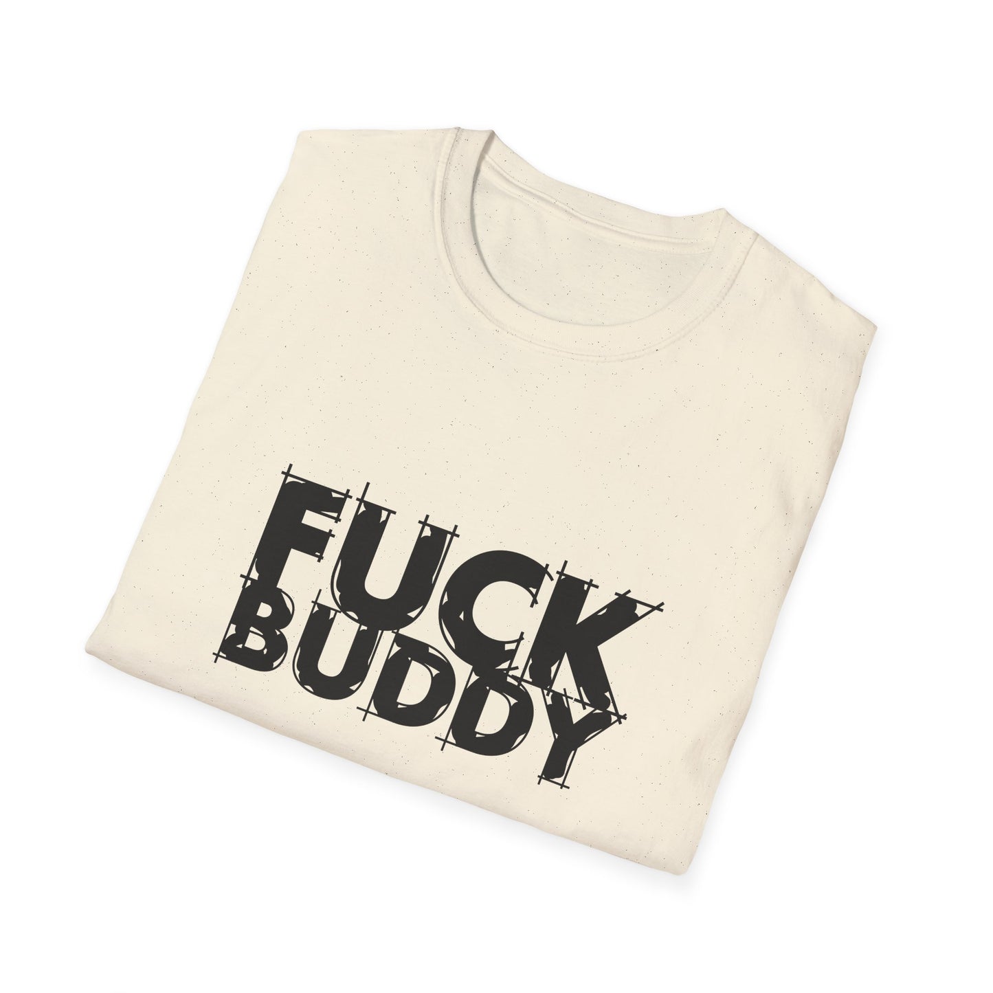 Fuck Buddy Unisex Softstyle T-Shirt