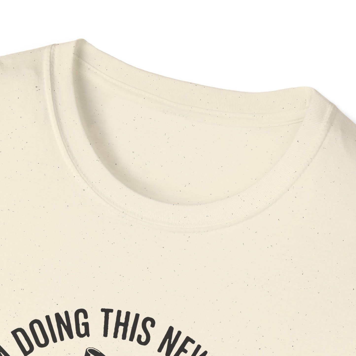 I'm Doing This New Thing Unisex Softstyle T-Shirt