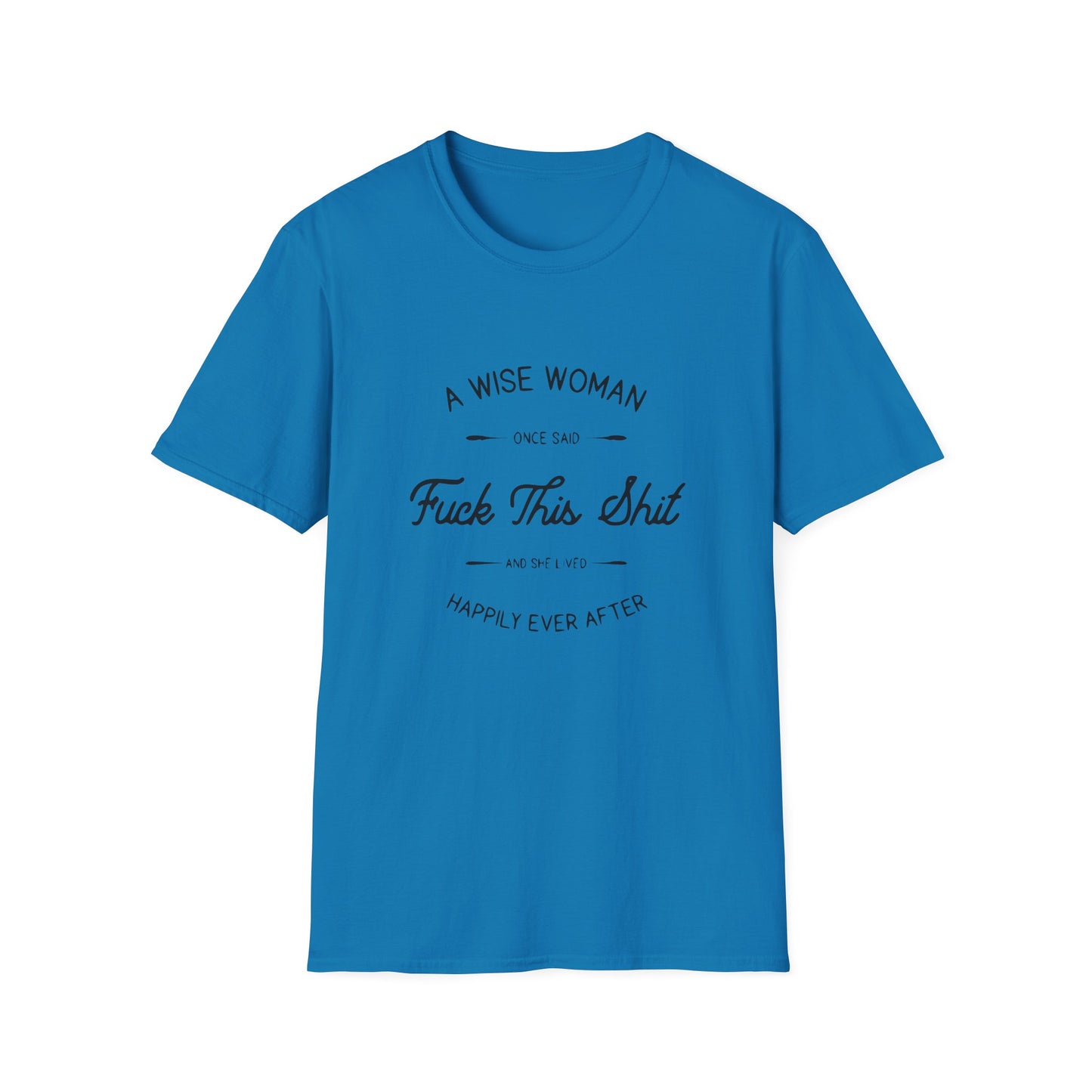 A Wise Woman Unisex Softstyle T-Shirt