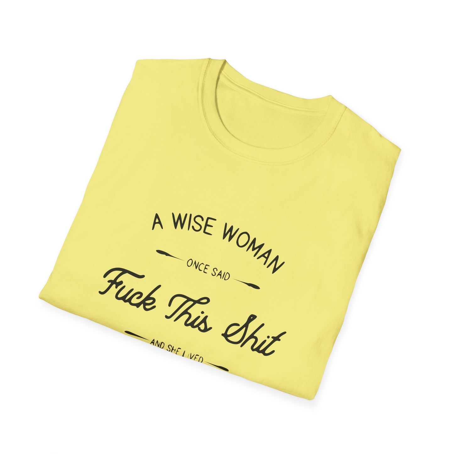 A Wise Woman Unisex Softstyle T-Shirt