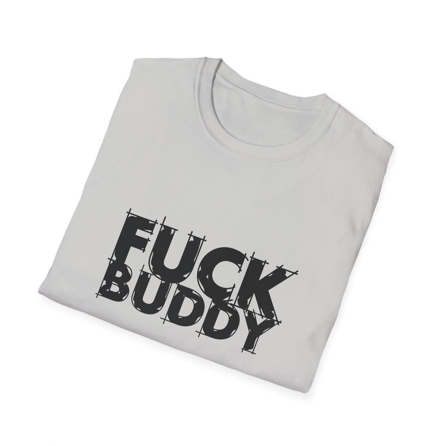 Fuck Buddy Unisex Softstyle T-Shirt