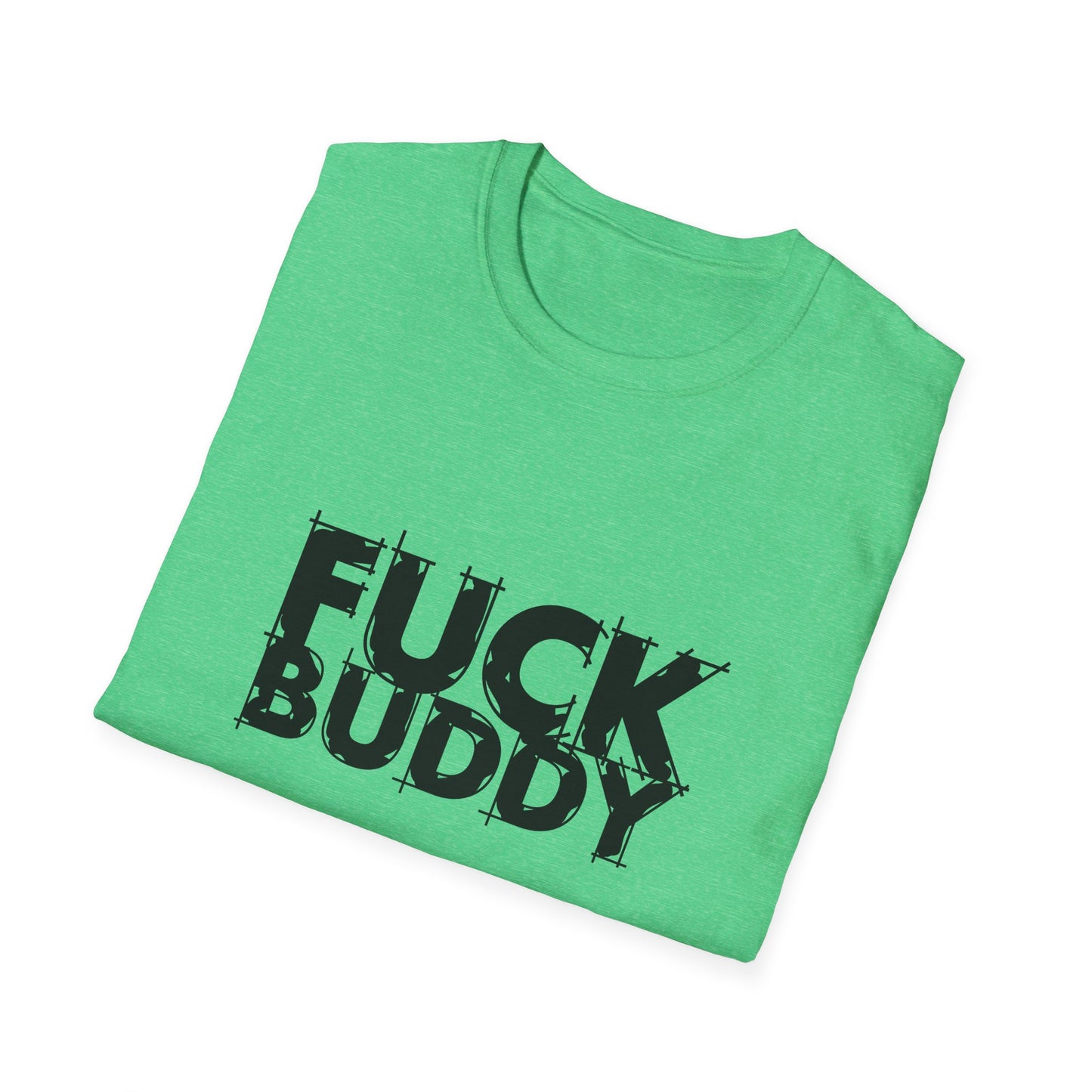 Fuck Buddy Unisex Softstyle T-Shirt