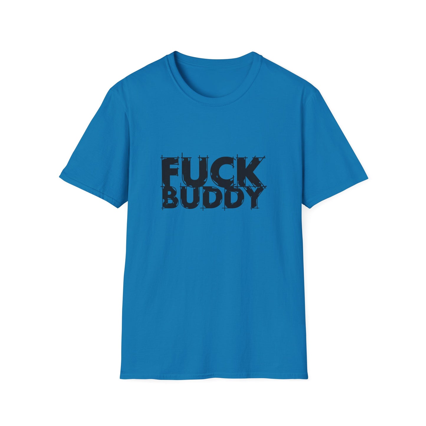 Fuck Buddy Unisex Softstyle T-Shirt