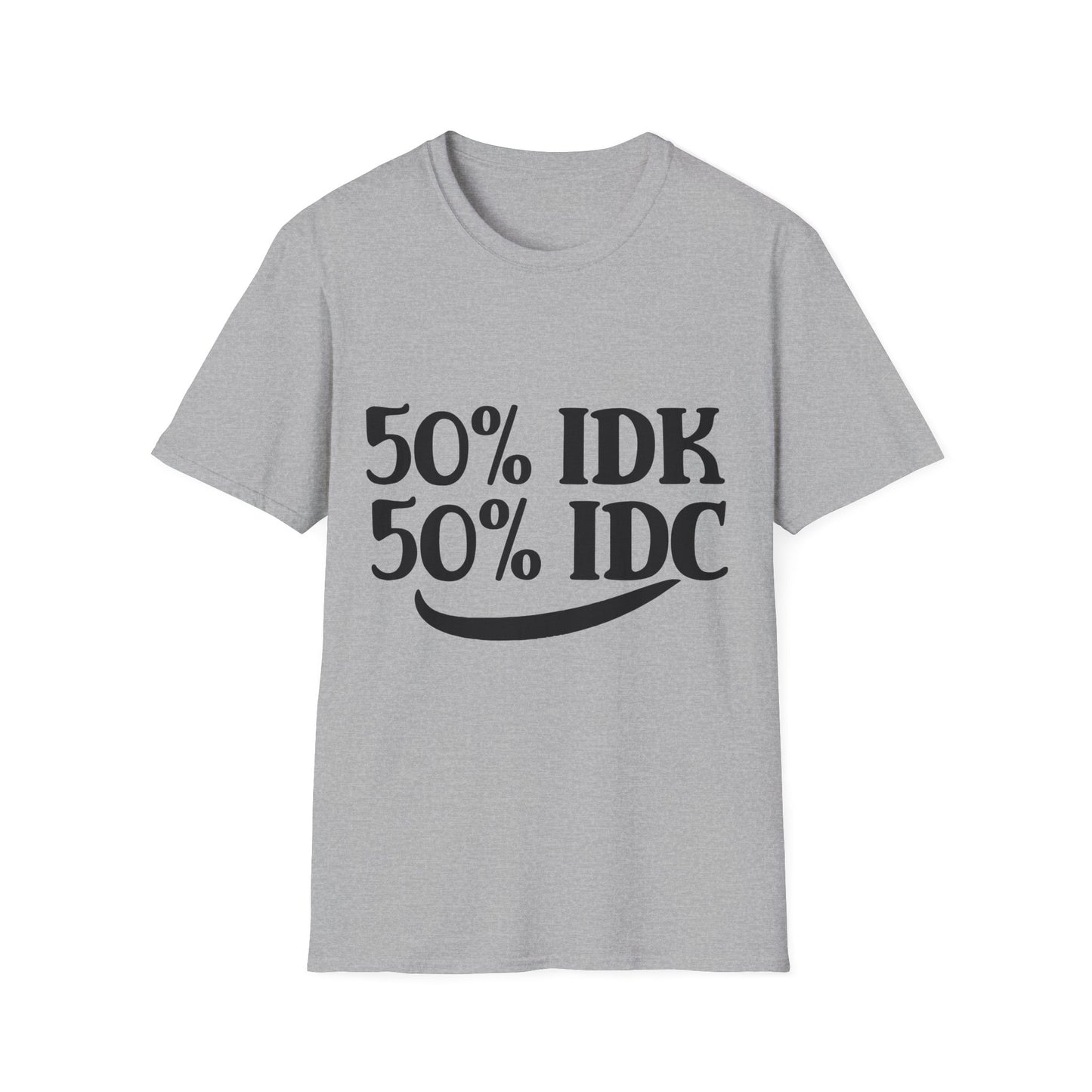 50% IDK and 50% IDC Unisex Softstyle T-Shirt