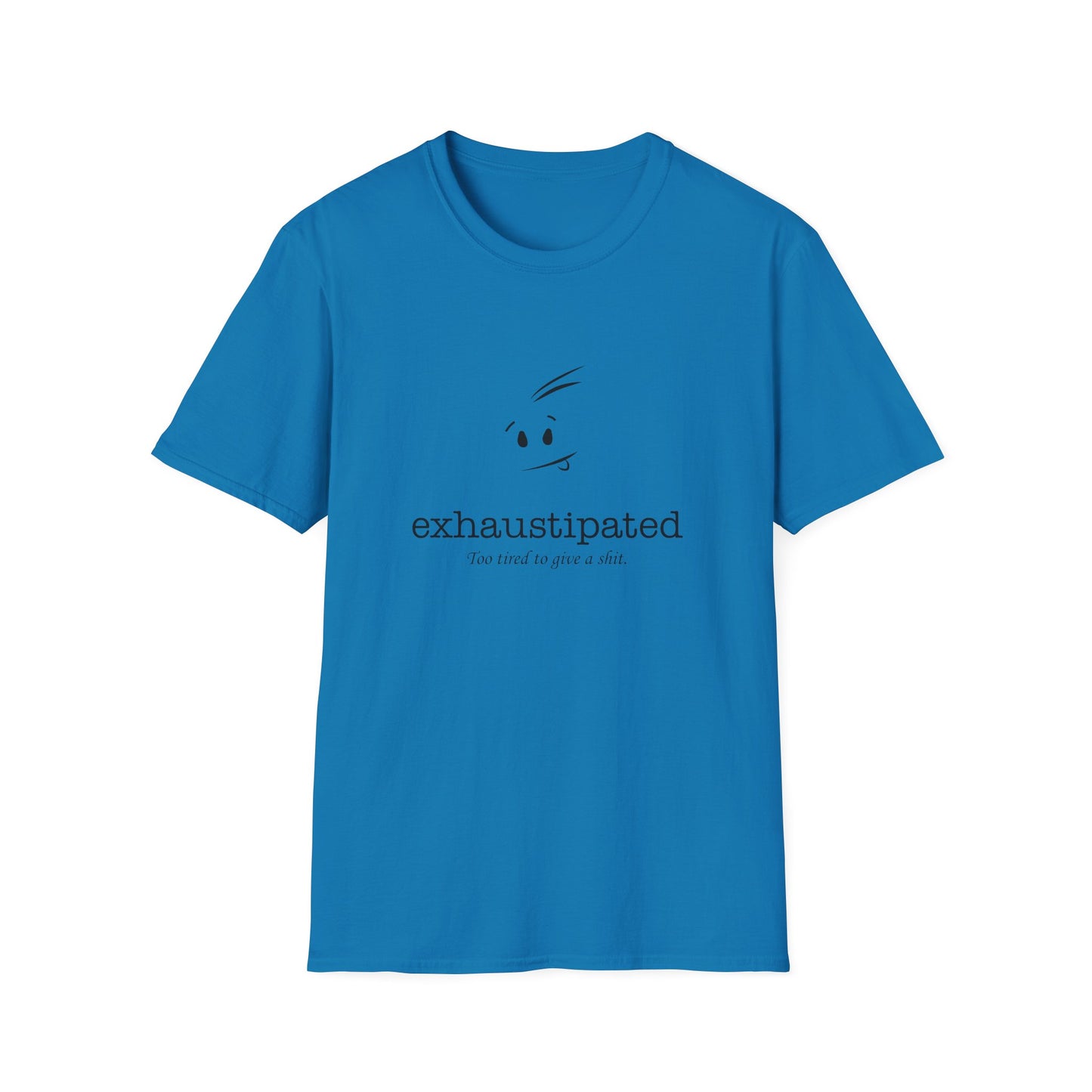 Exhaustipated Unisex Softstyle T-Shirt