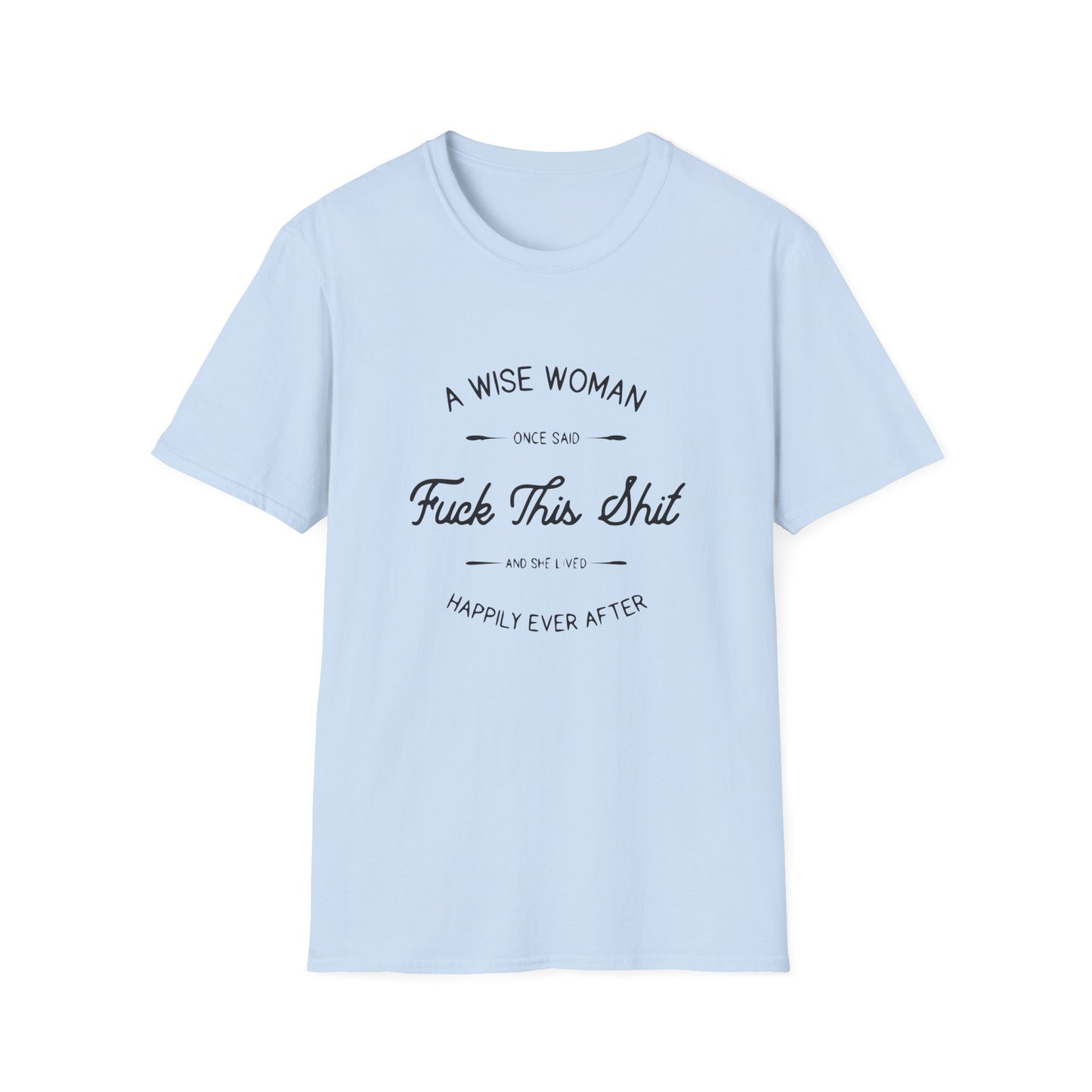 A Wise Woman Unisex Softstyle T-Shirt