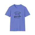 I Wanna Be There Unisex Softstyle T-Shirt