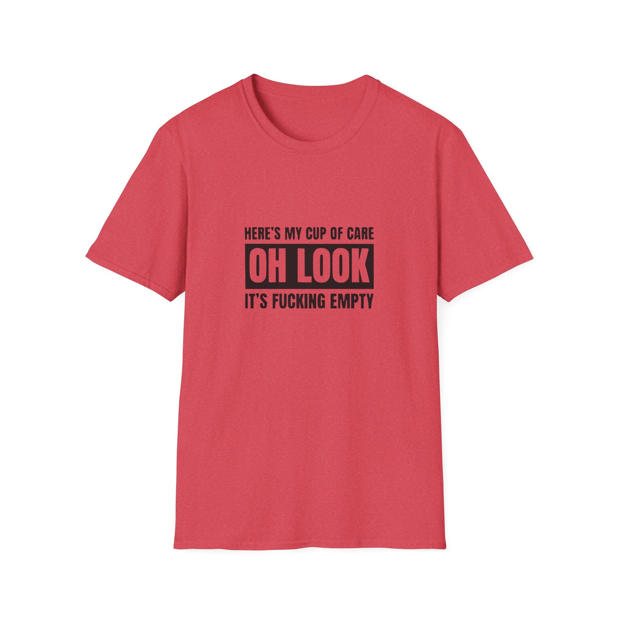 Here's My Cup Of Care Unisex Softstyle T-Shirt