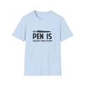My Pen Is Bigger Than Yours Unisex Softstyle T-Shirt