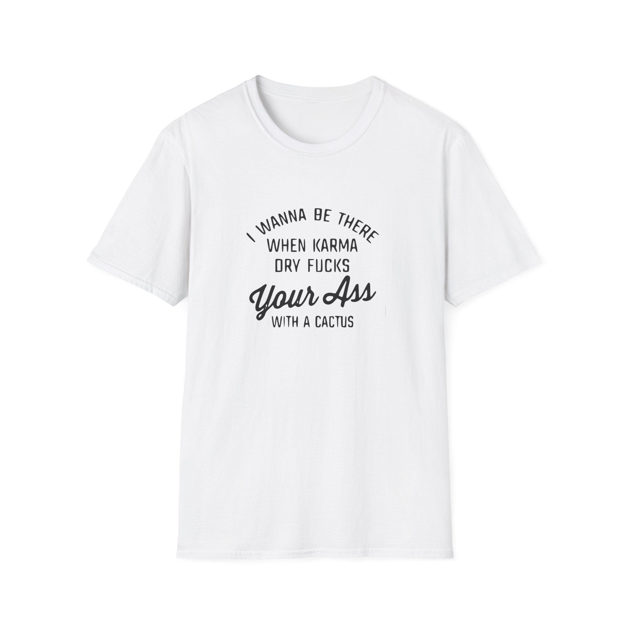 I Wanna Be There Unisex Softstyle T-Shirt