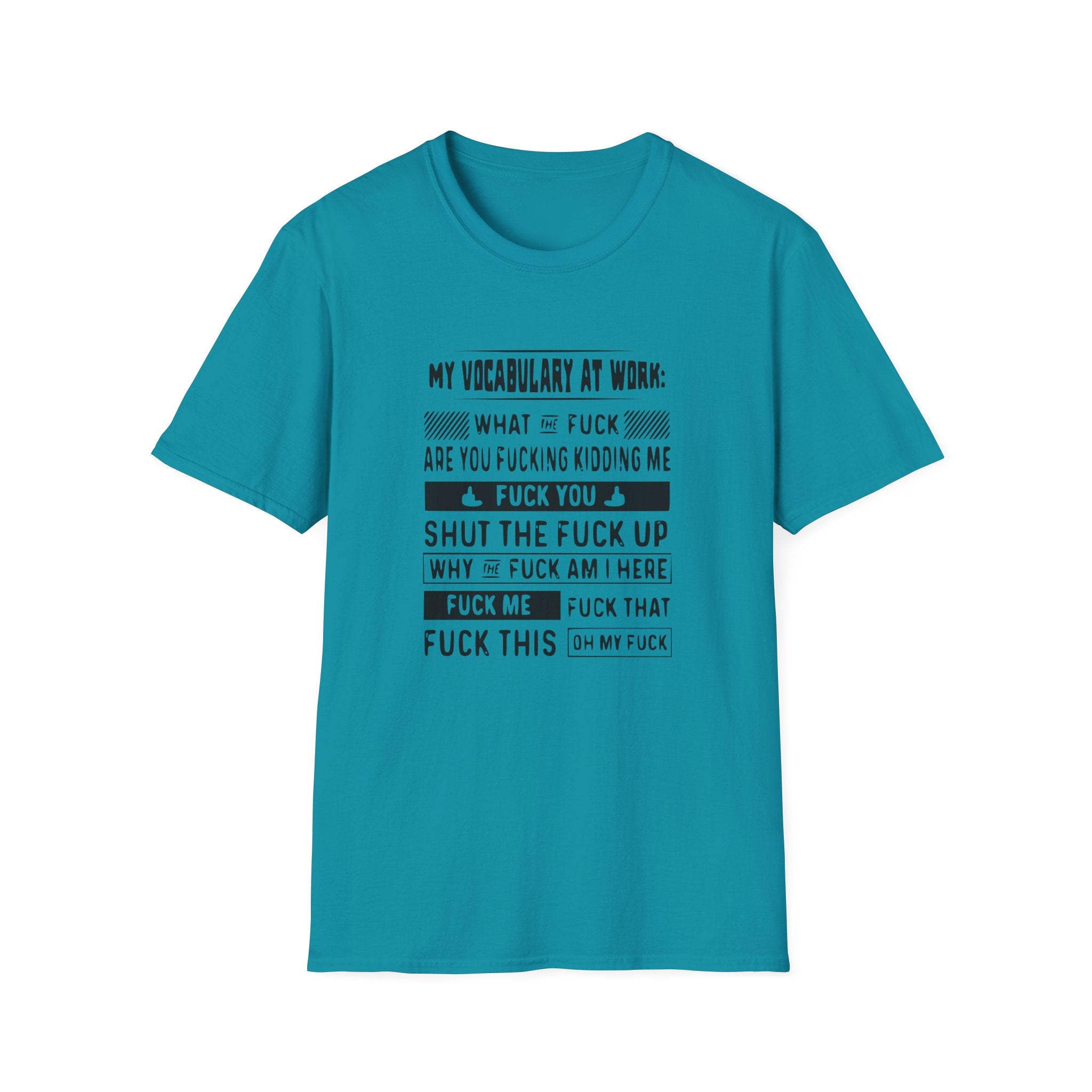 My Vocabulary At Work Unisex Softstyle T-Shirt