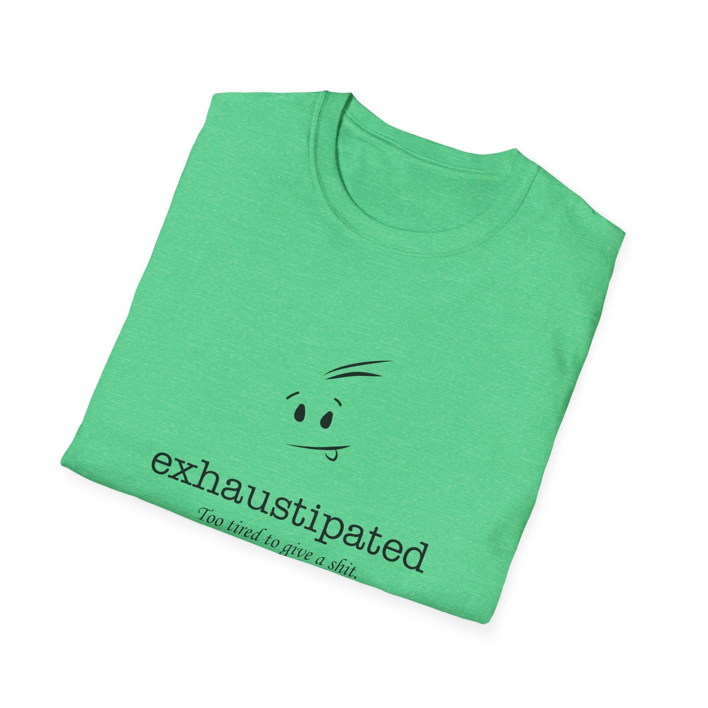 Exhaustipated Unisex Softstyle T-Shirt