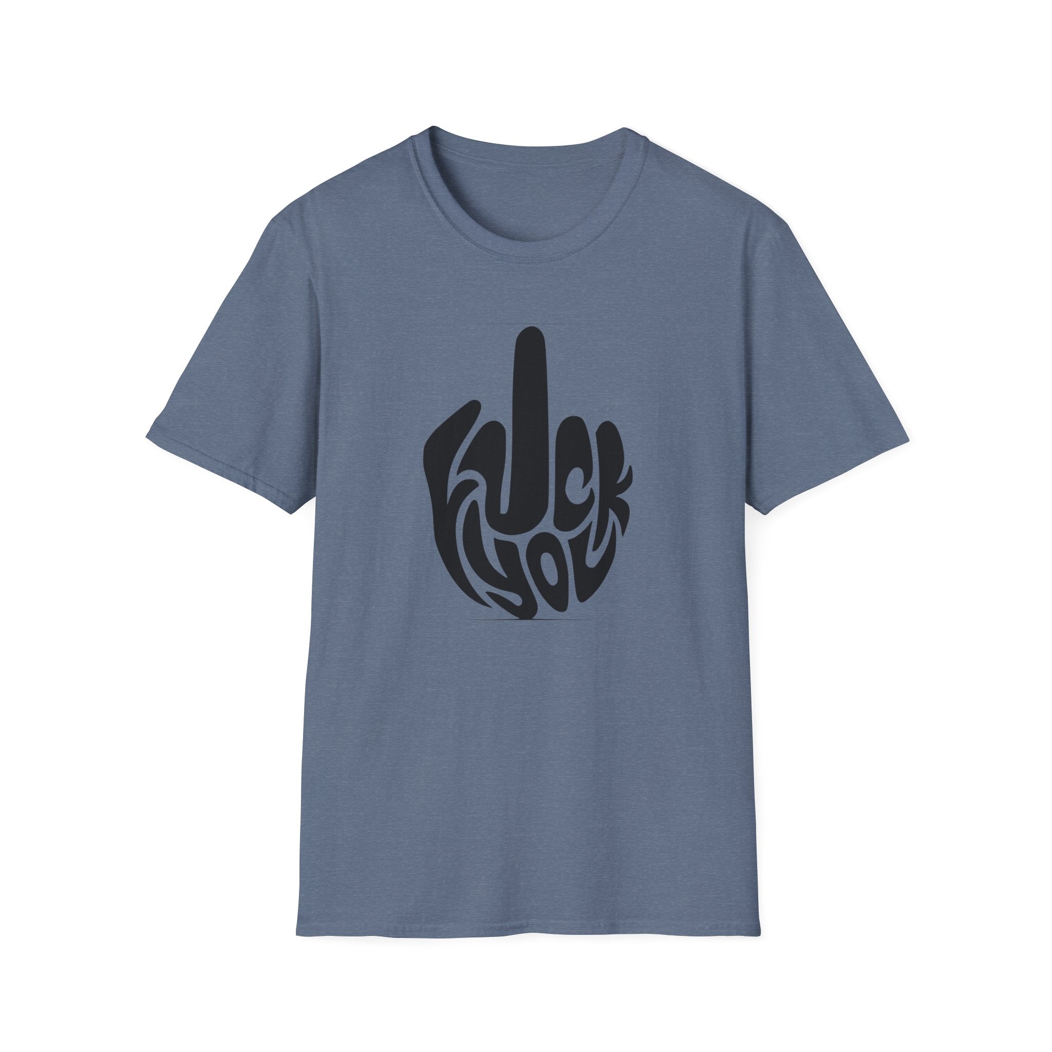 Fuck You Unisex Softstyle T-Shirt