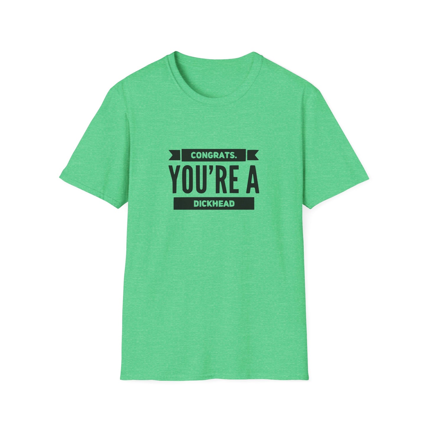 Congrats You're A Dickhead Unisex Softstyle T-Shirt