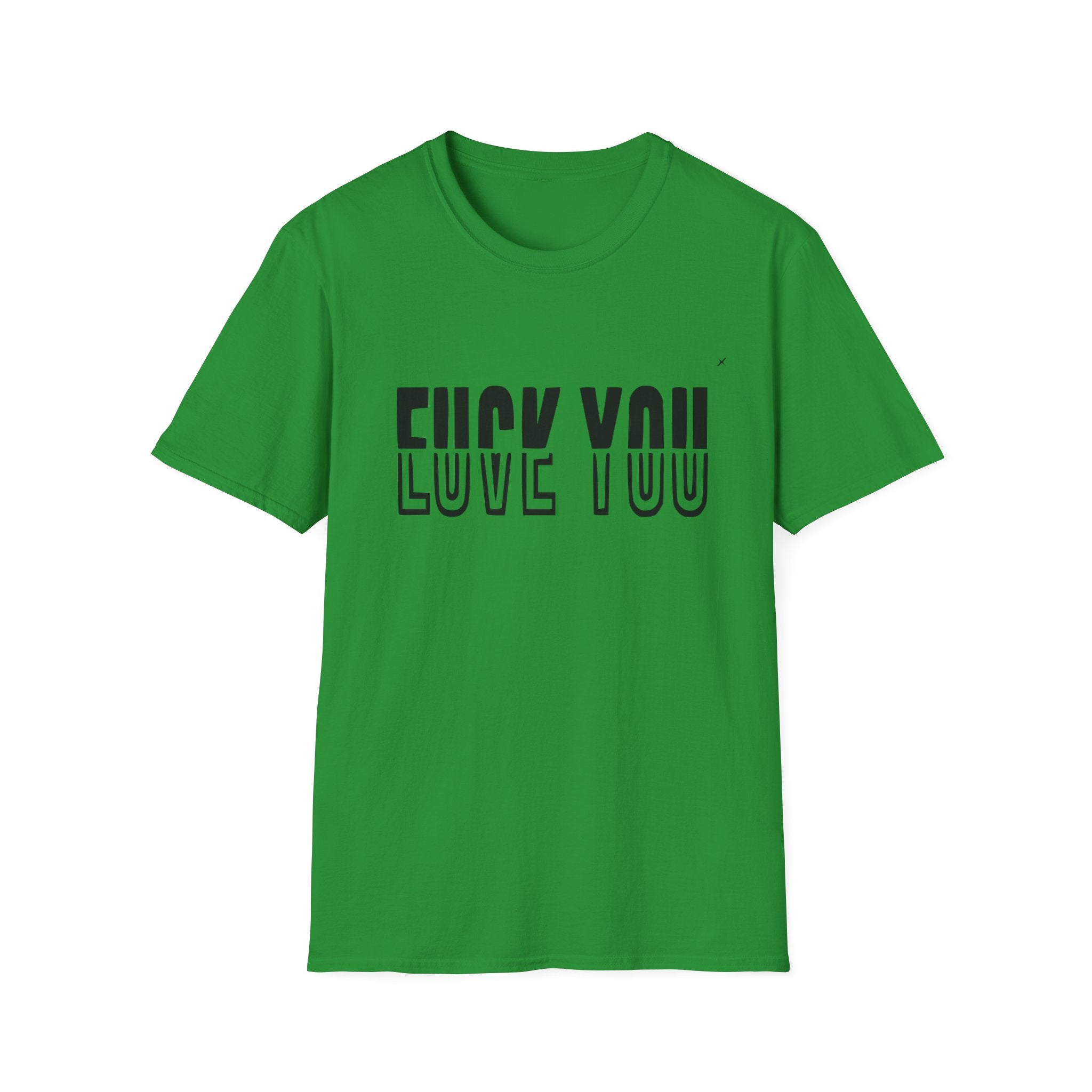 Fuck You Love You Unisex Softstyle T-Shirt