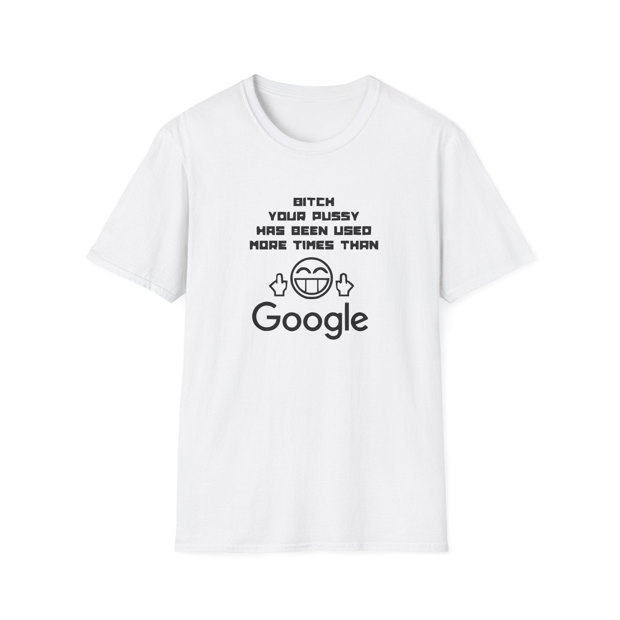 Pussy Used More Than Google Unisex Softstyle T-Shirt