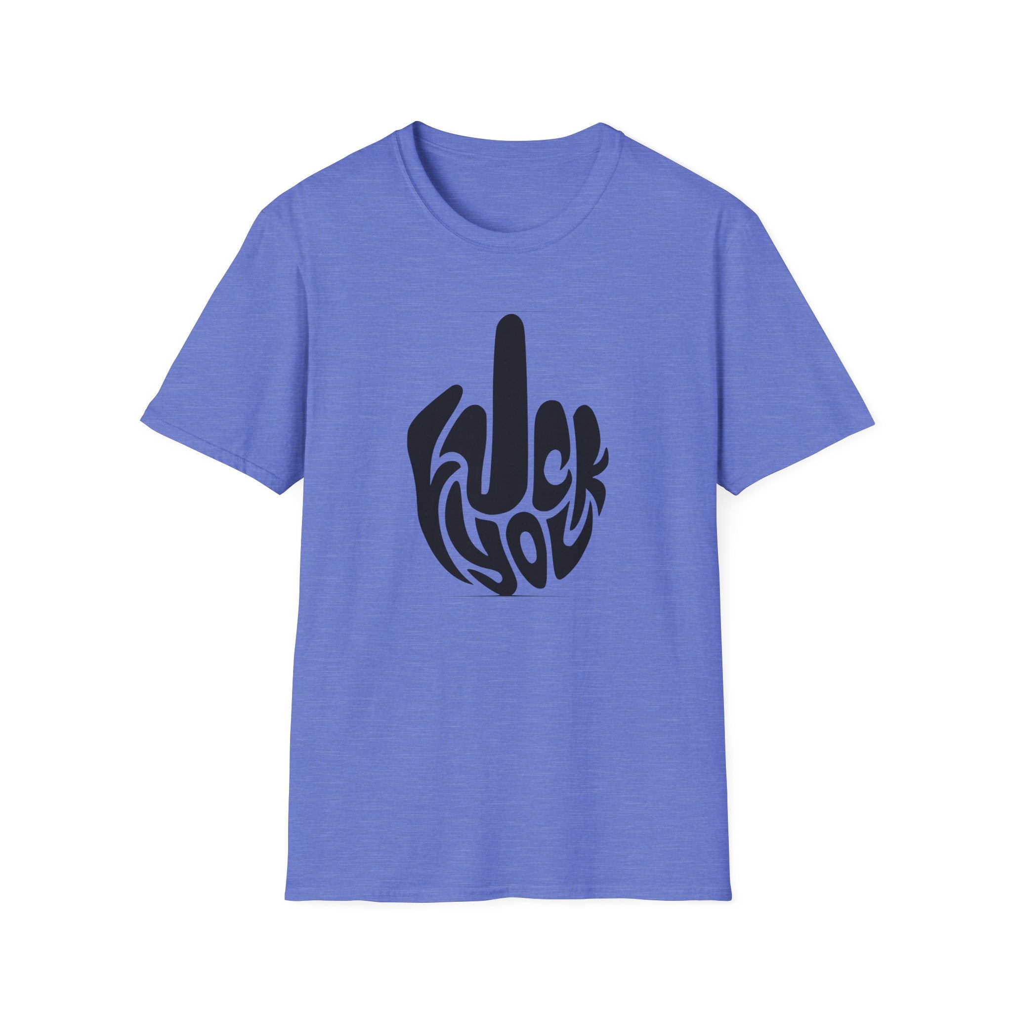 Fuck You Unisex Softstyle T-Shirt