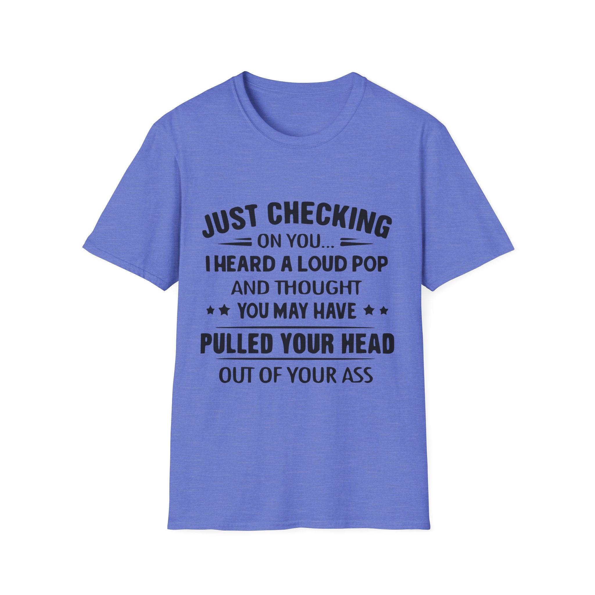 I Heard A Pop Unisex Softstyle T-Shirt
