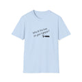 Who Lit The Fuse Unisex Softstyle T-Shirt
