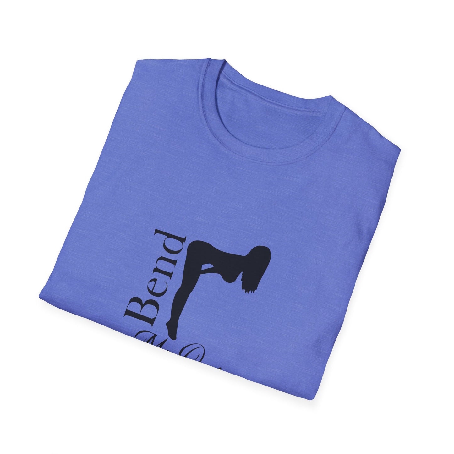 Bend Me Over Unisex Softstyle T-Shirt