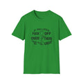 If You Could Fuck Off Unisex Softstyle T-Shirt