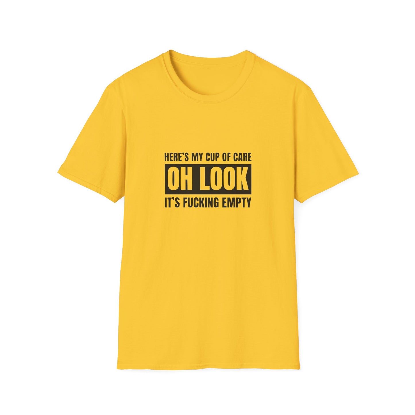 Here's My Cup Of Care Unisex Softstyle T-Shirt