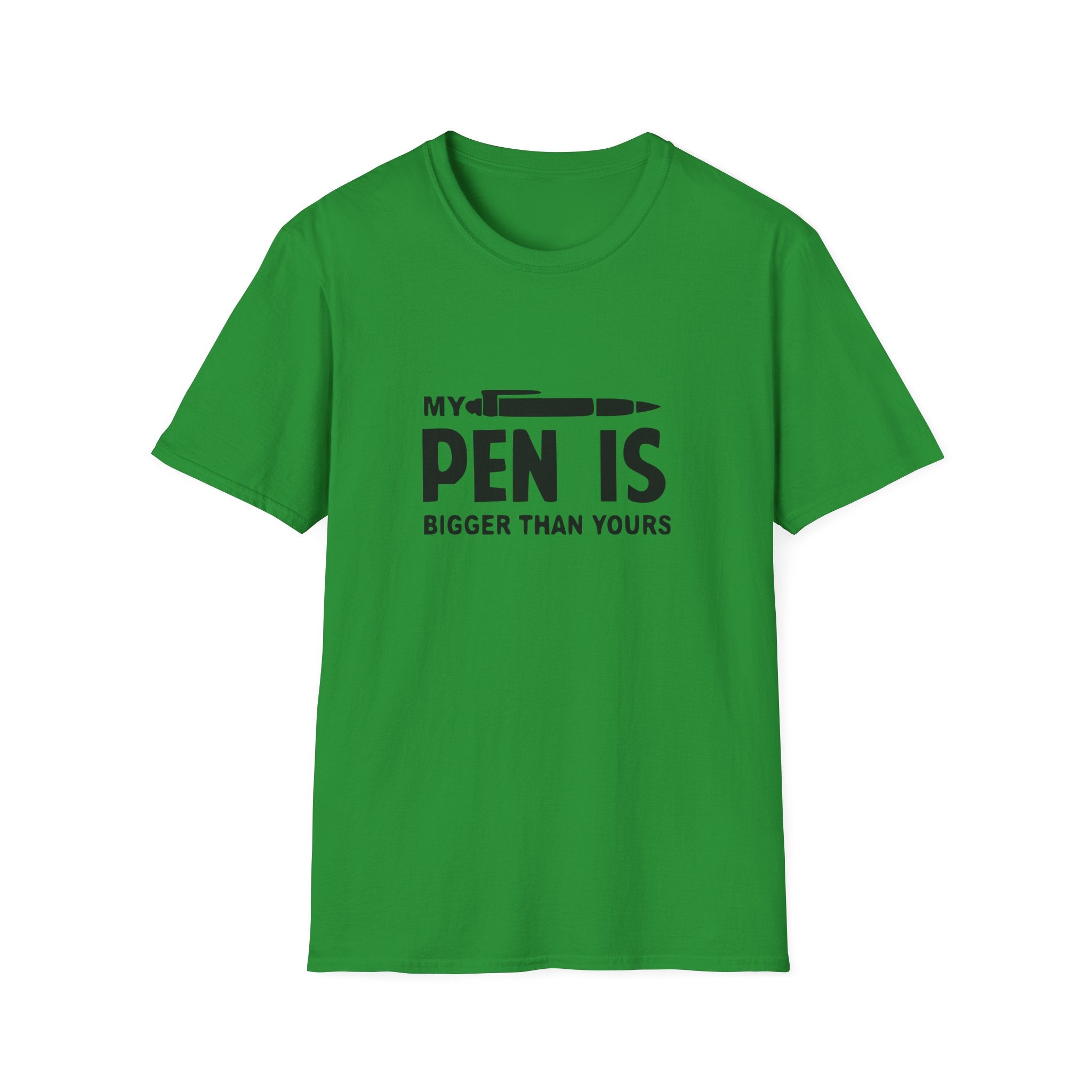My Pen Is Bigger Than Yours Unisex Softstyle T-Shirt