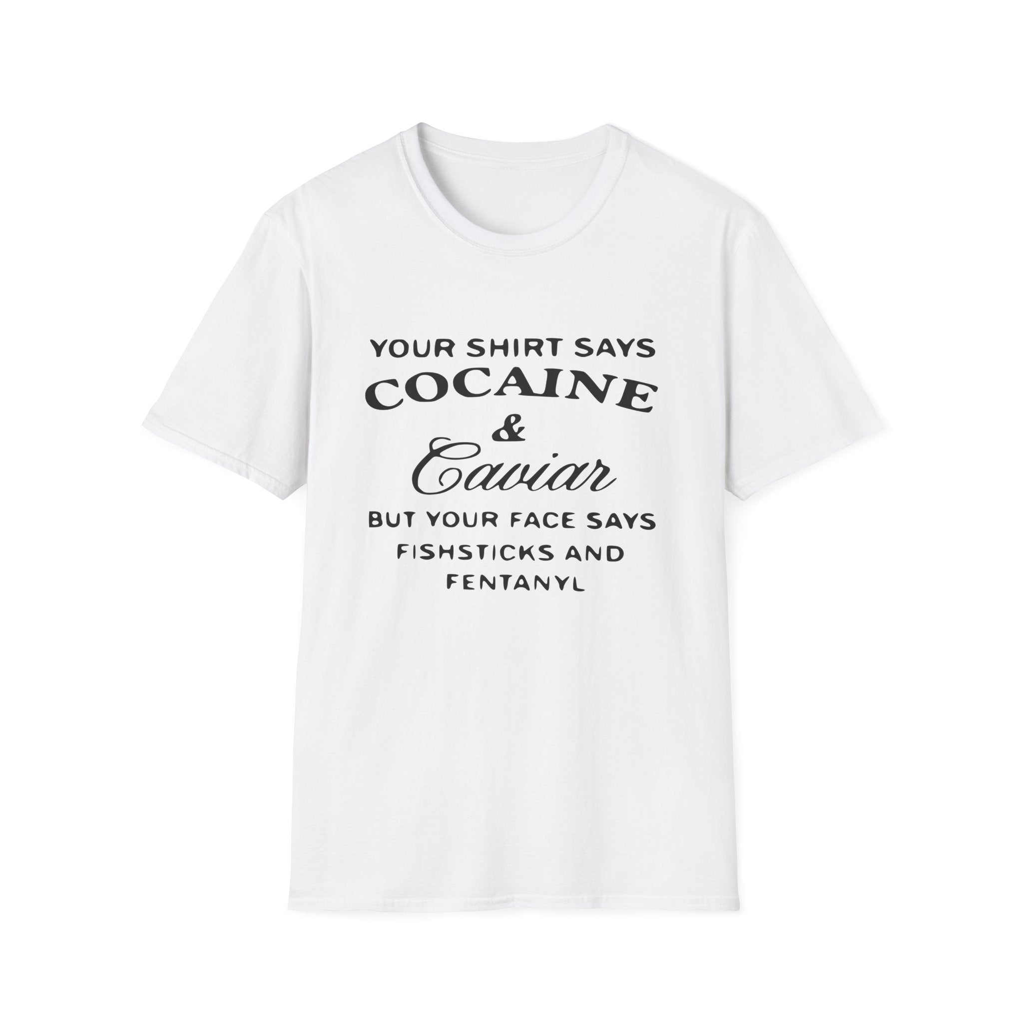 Cocaine and Caviar Unisex Softstyle T-Shirt
