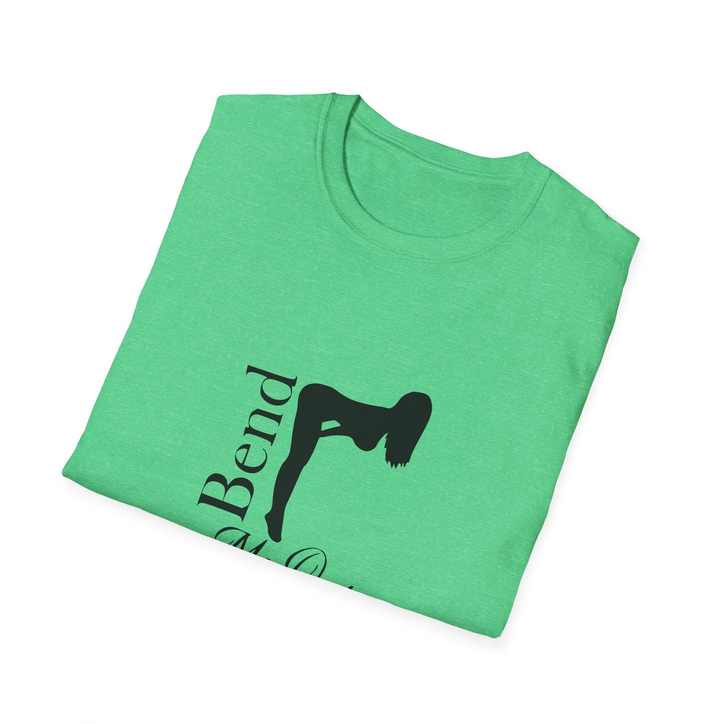 Bend Me Over Unisex Softstyle T-Shirt