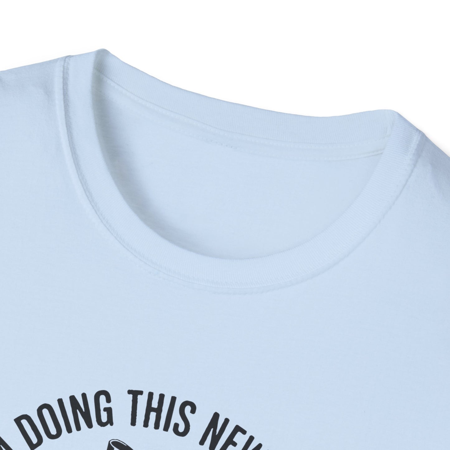 I'm Doing This New Thing Unisex Softstyle T-Shirt