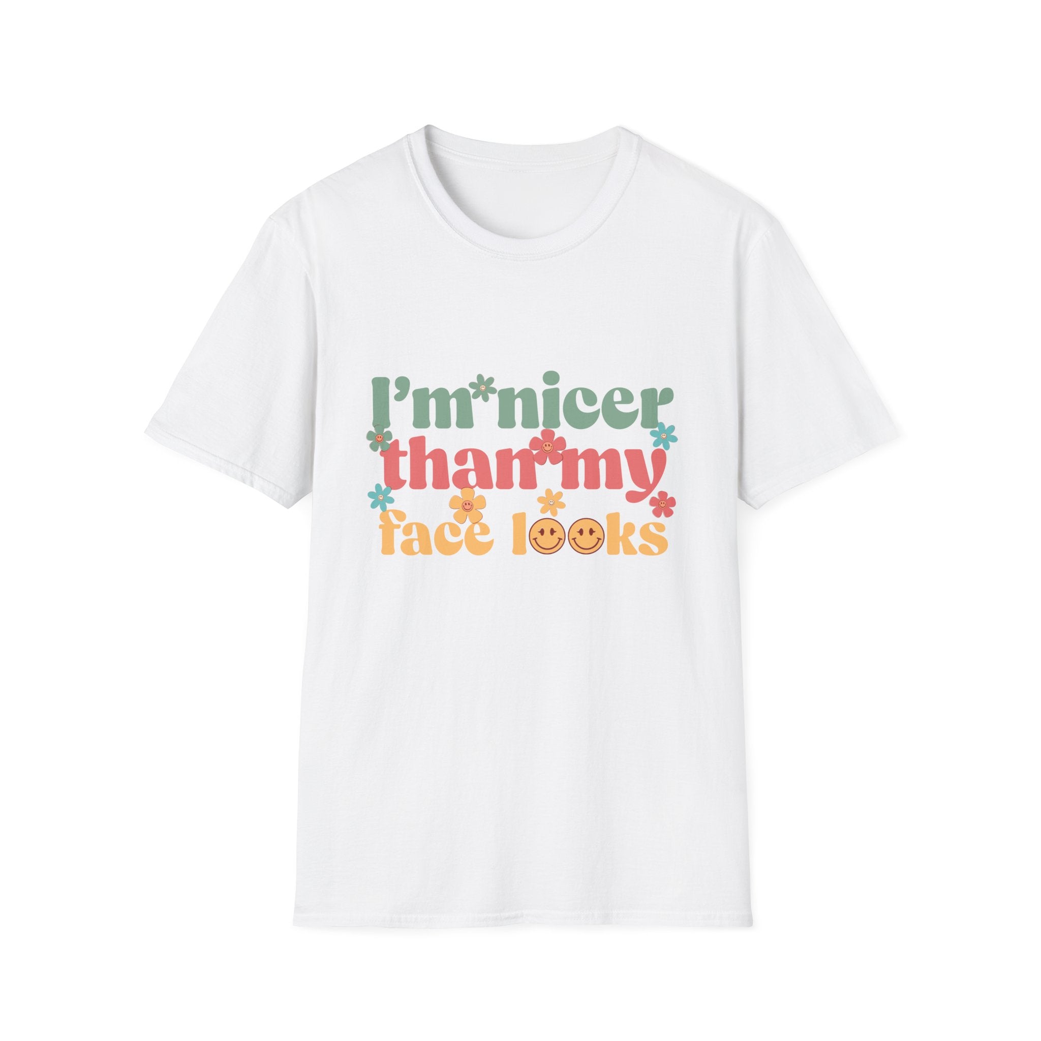 I'm Nicer Than My Face Looks Unisex Softstyle T-Shirt