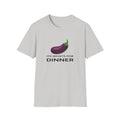 Its whats for dinner Unisex Softstyle T-Shirt